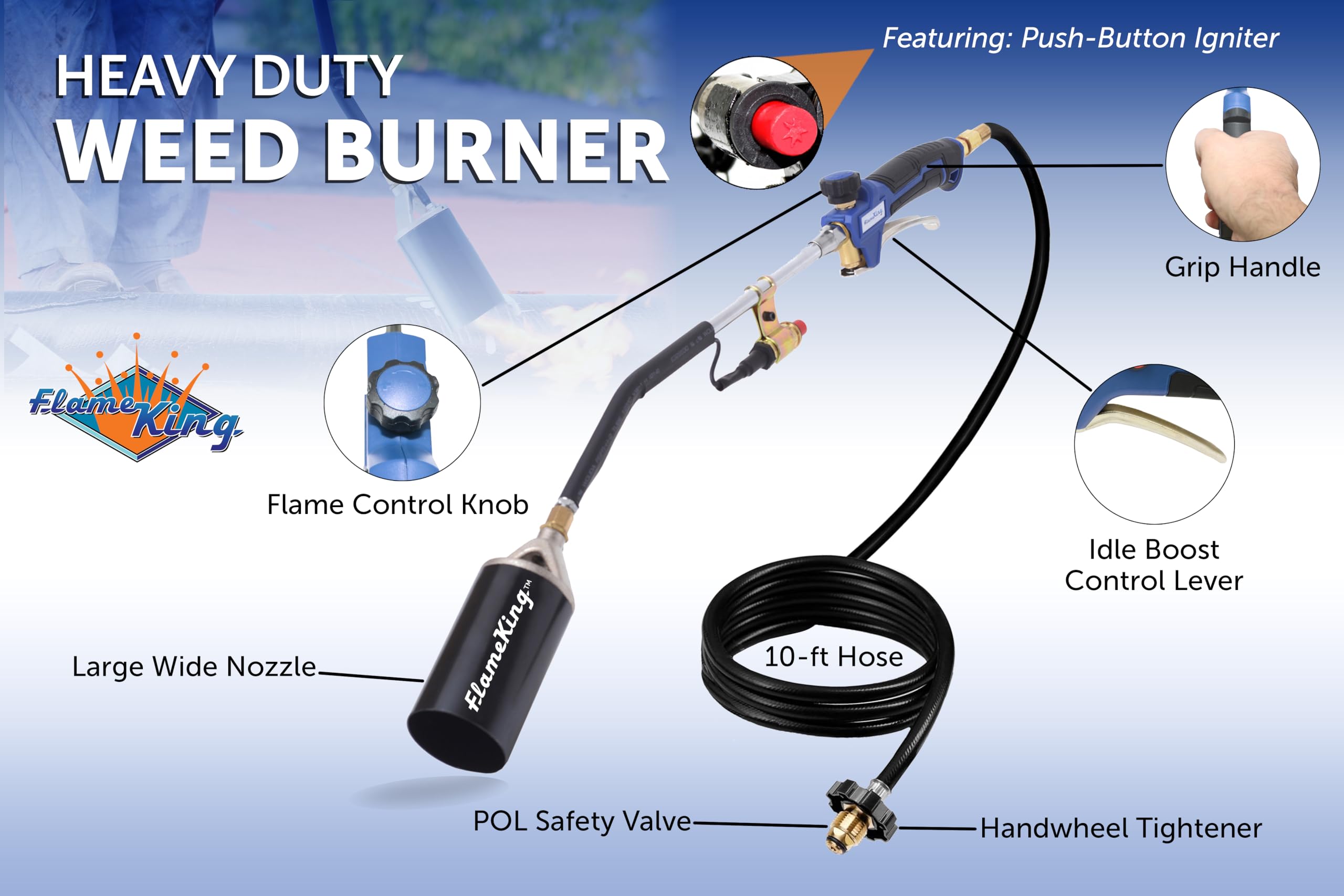 Flame King 10-foot hose and brass connection detail for extended reach advantage