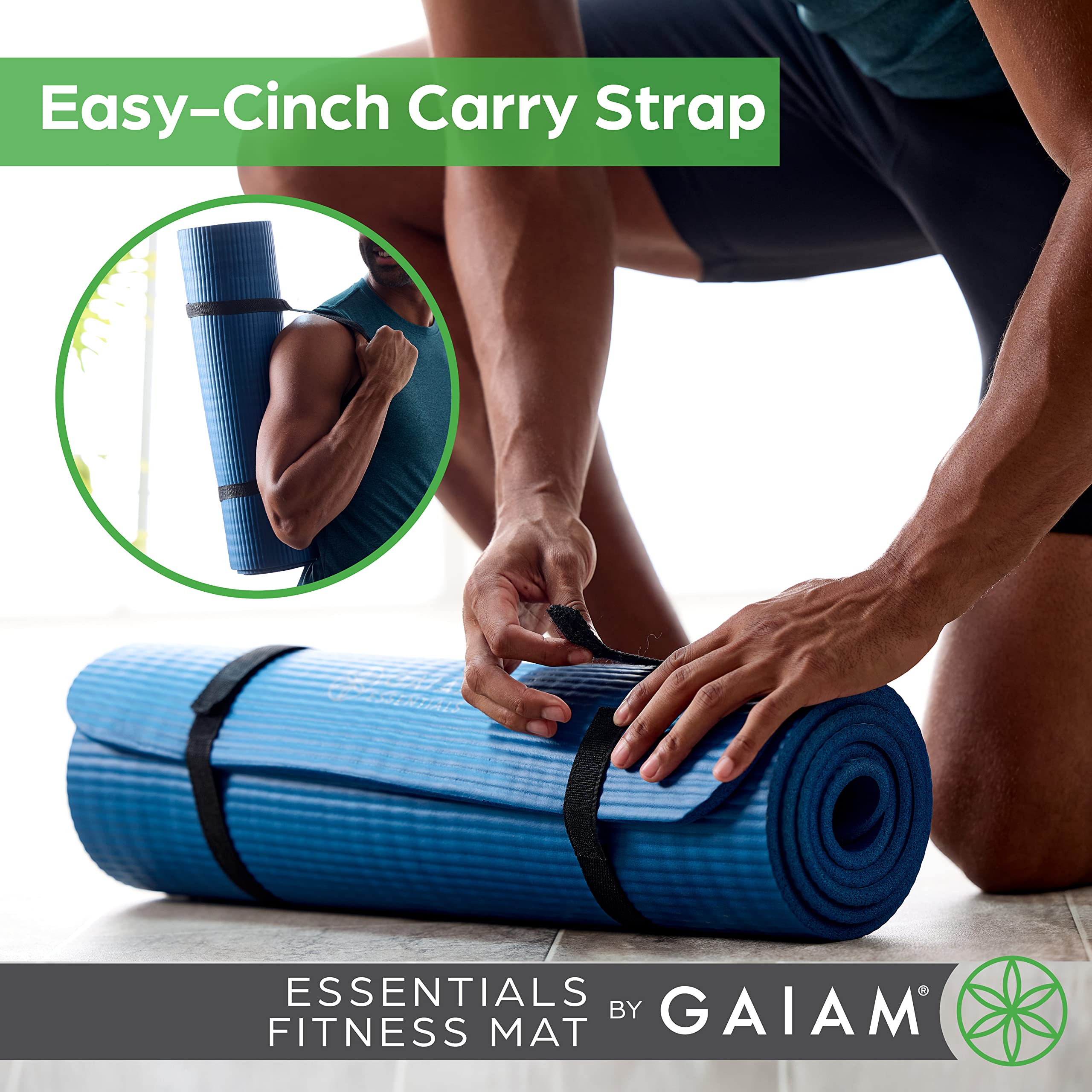 Gaiam rolled mat secured with easy-cinch strap for easy transport