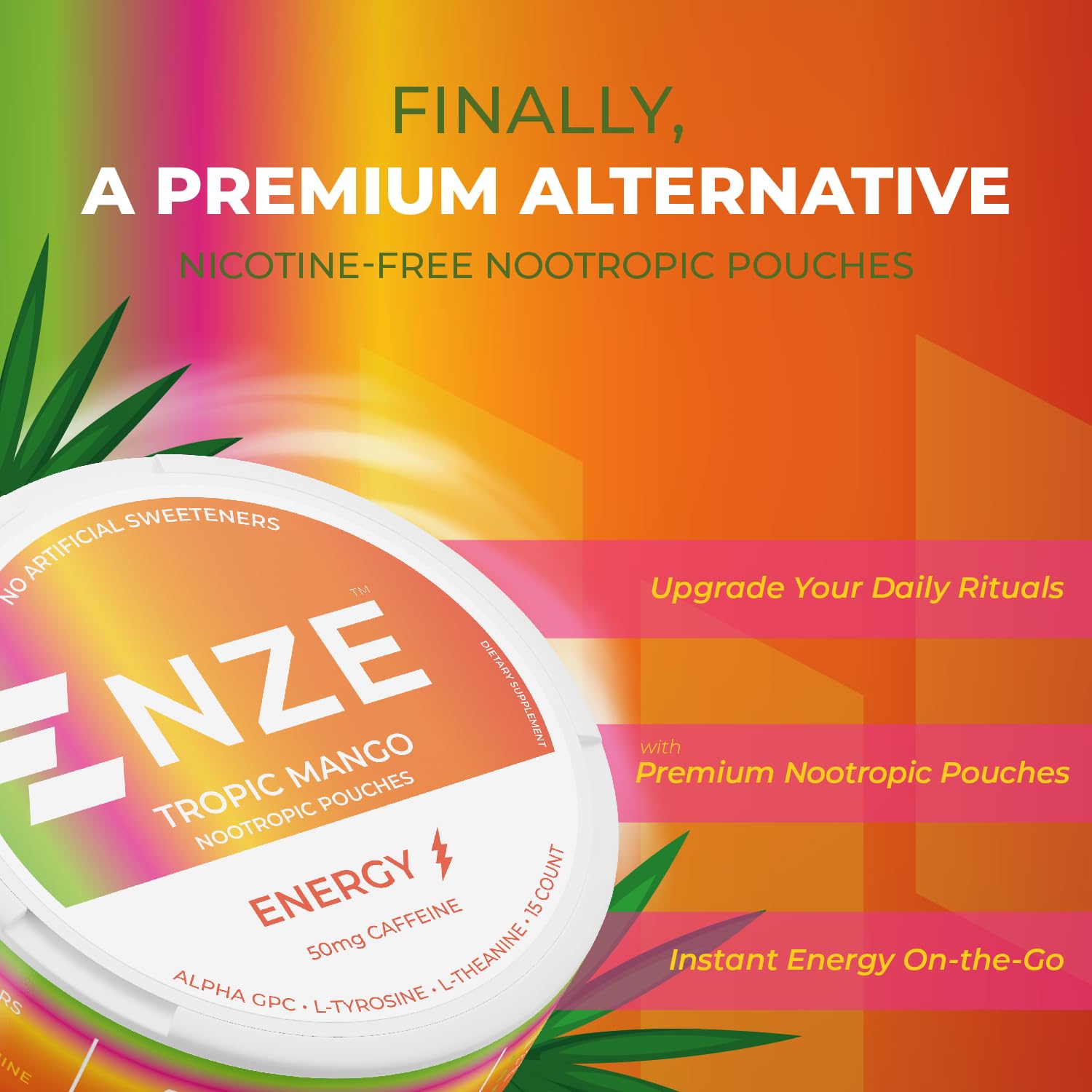 NZE open can with 15 Tropic Mango pouches, easy grab benefit
