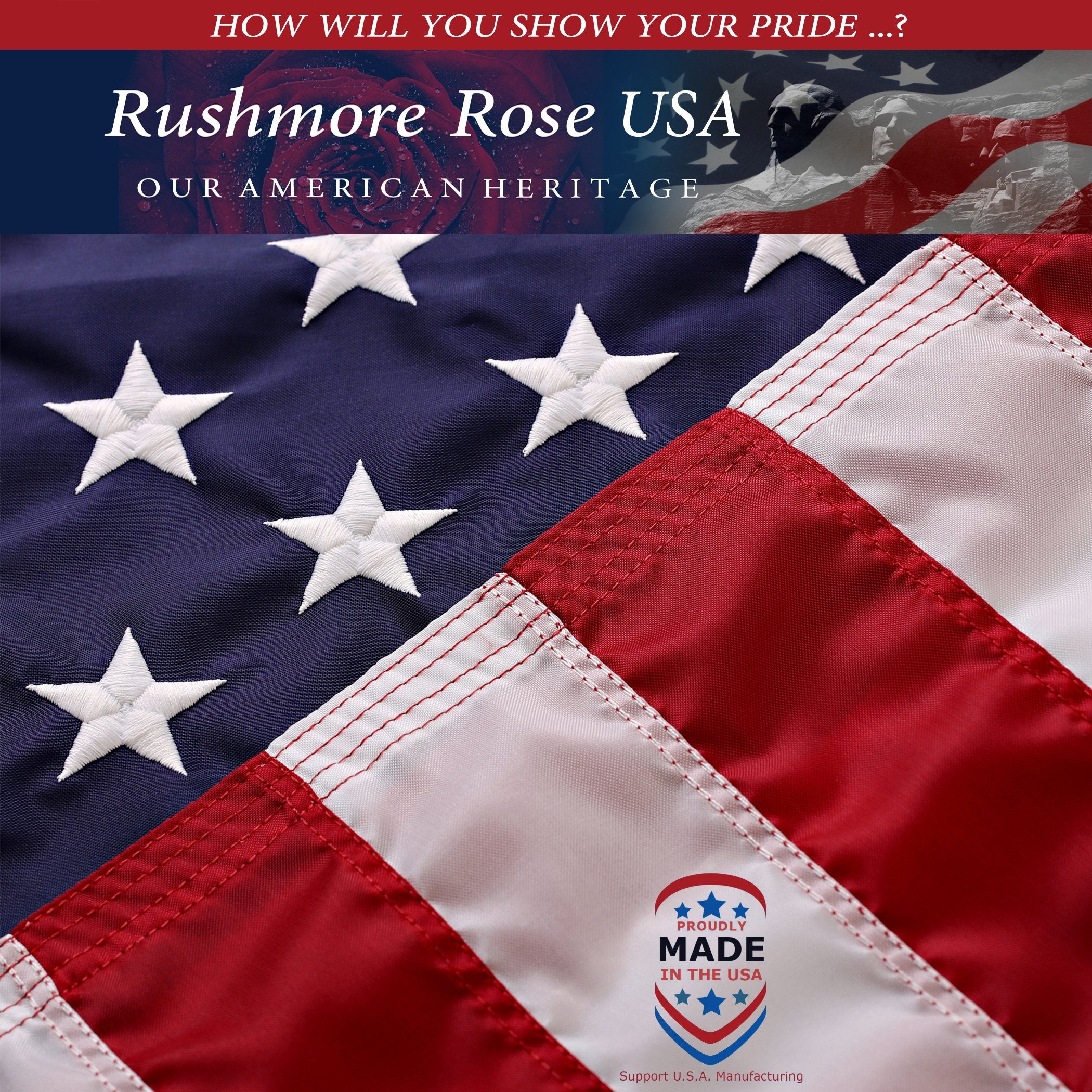 Rushmore Rose USA vista frontal de la bandera mostrando colores vivos y acabado profesional
